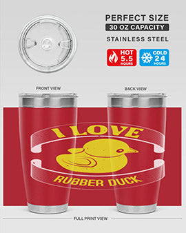 I Love Rubber duck Style 41#- duck- Tumbler