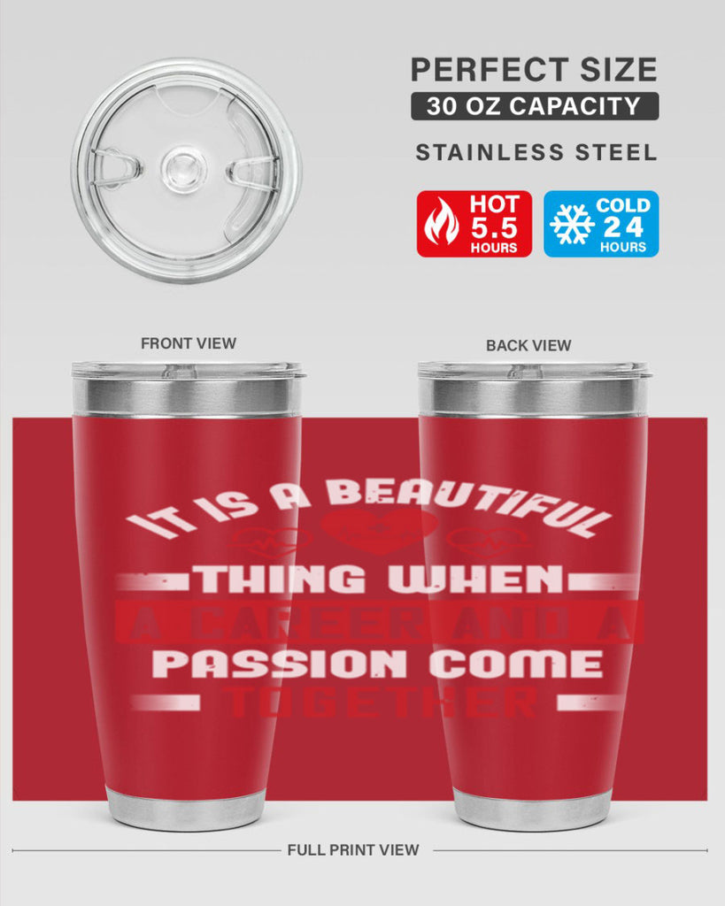 It is a beautiful thing when a career and a passion come together Style 307#- nurse- tumbler