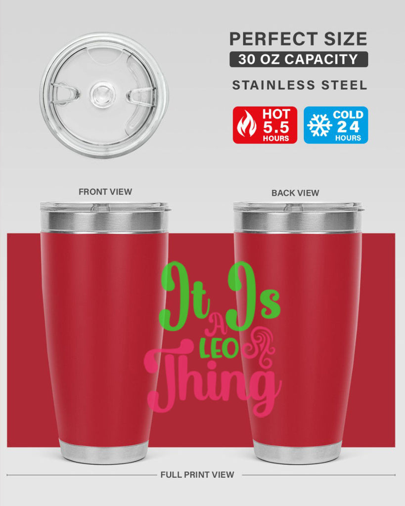 It is a leo thing 255#- zodiac- Tumbler