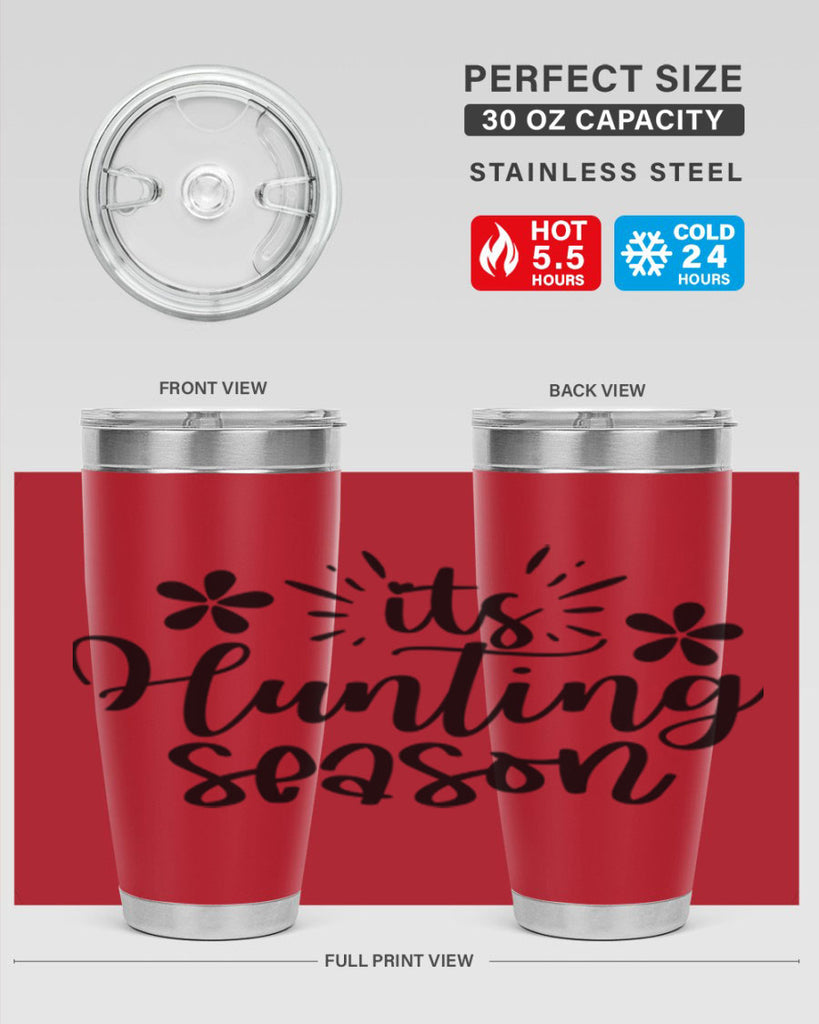 Its hunting season  283#- spring- Tumbler