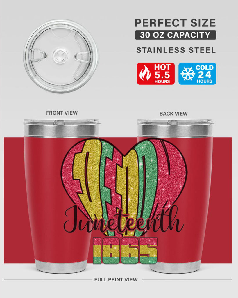 Juneteenth Since 1865 Heart 20#- Juneteenth- tumbler