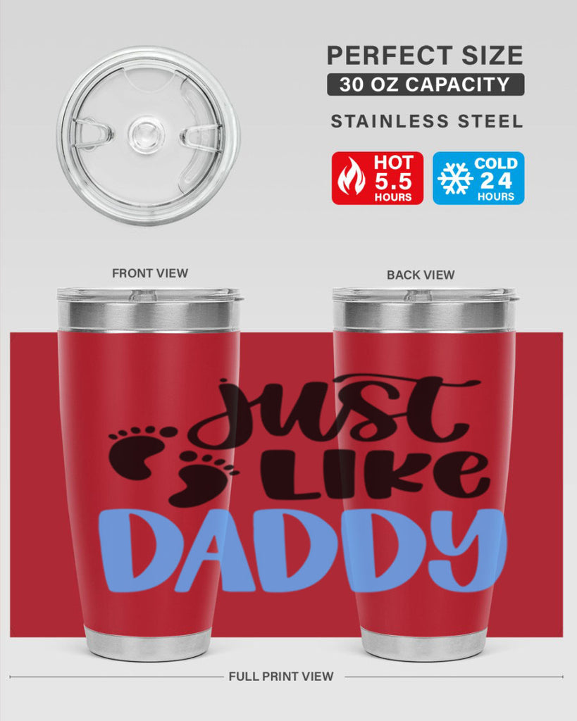Just Like Daddy Style 77#- baby- tumbler