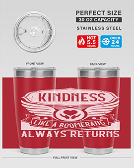Kindness like a boomerang always returns Style 43#- volunteer- Tumbler