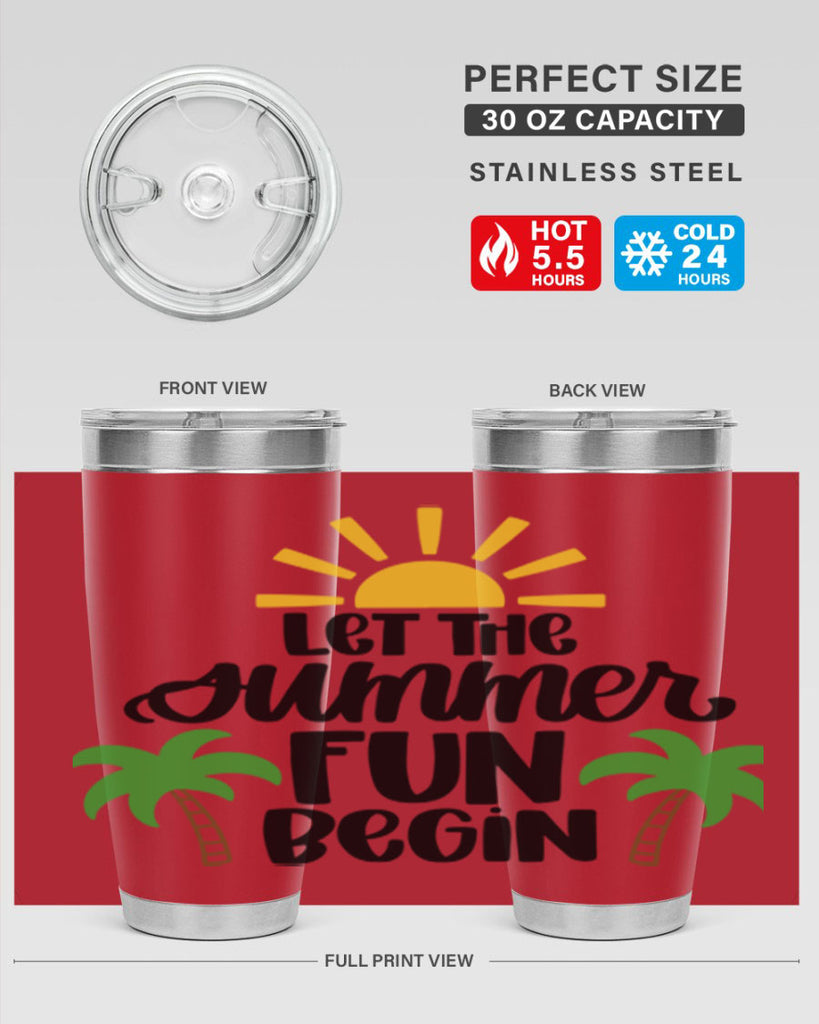 Let The Summer Fun Begin Style 35#- summer- Tumbler