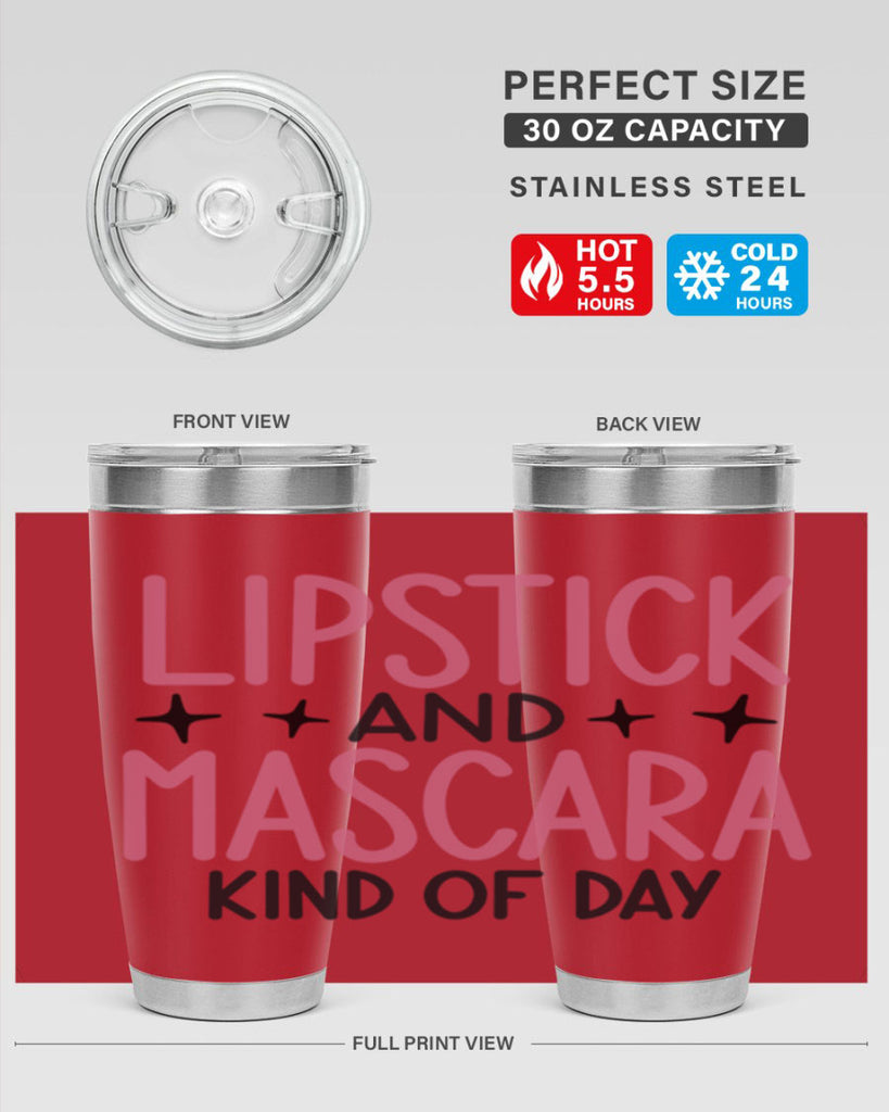 Lipstick and Mascara Kind of Day Style 57#- make up- Tumbler