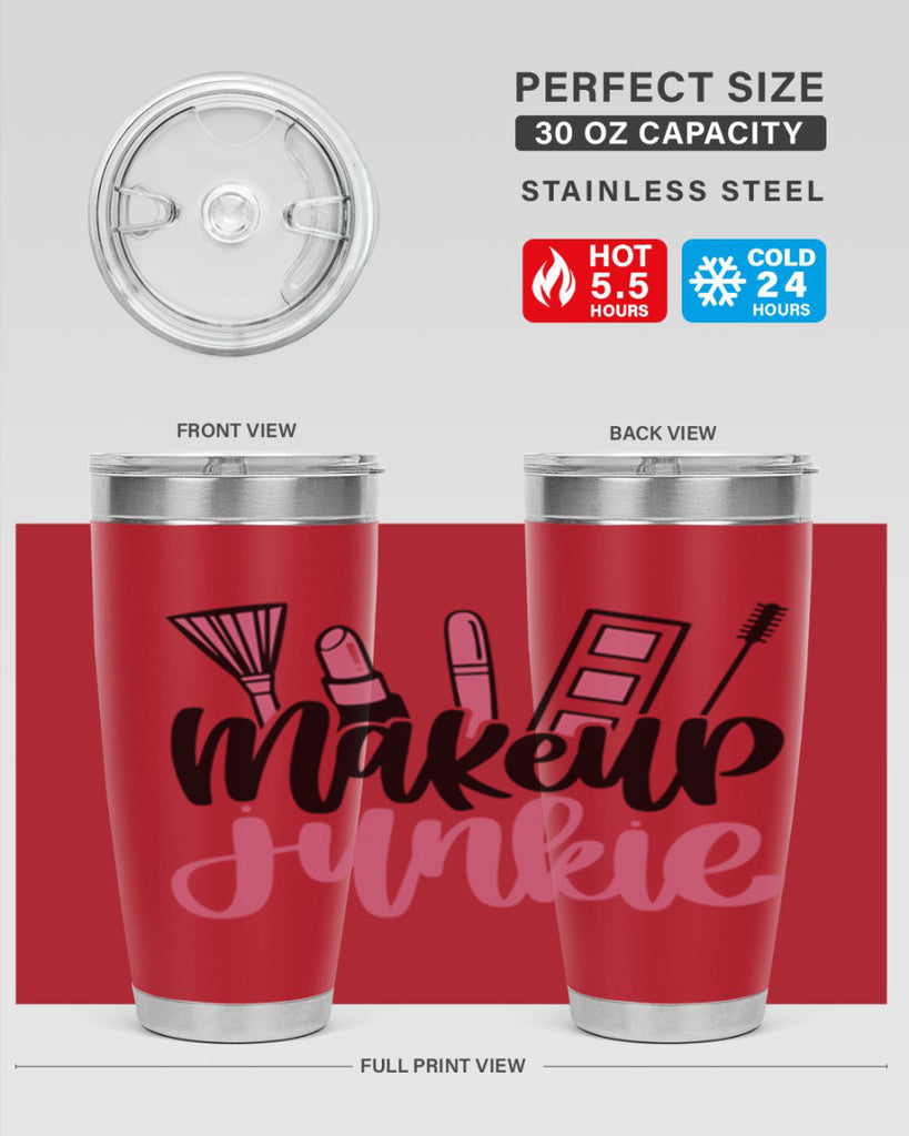 Makeup Junkie Style 43#- make up- Tumbler