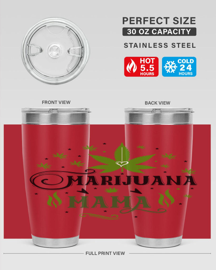 Marijuana Mama 208#- marijuana- Tumbler