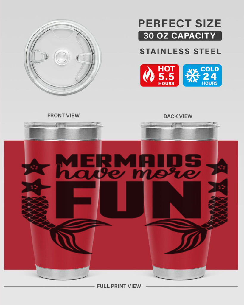 Mermaids have more fun 492#- mermaid- Tumbler