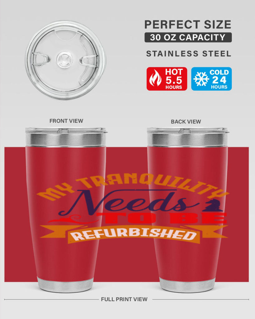 My tranquility needs to be refurbished 23#- chess- Tumbler
