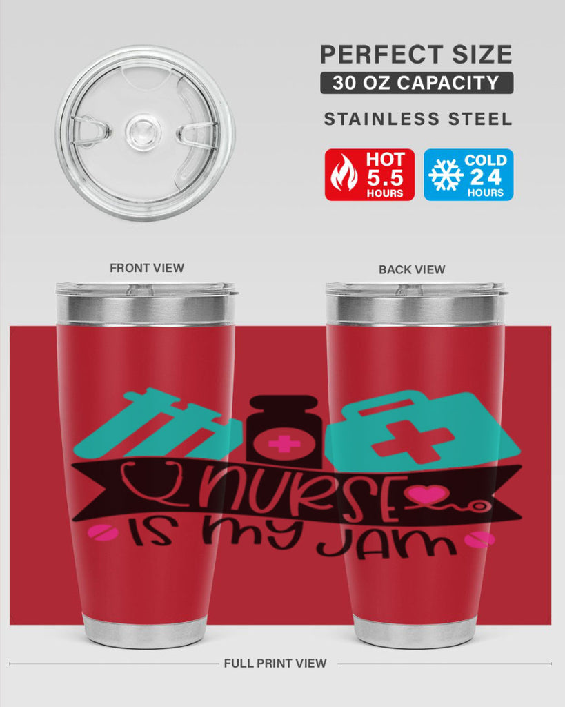 Nurse Is My Jam Style Style 110#- nurse- tumbler
