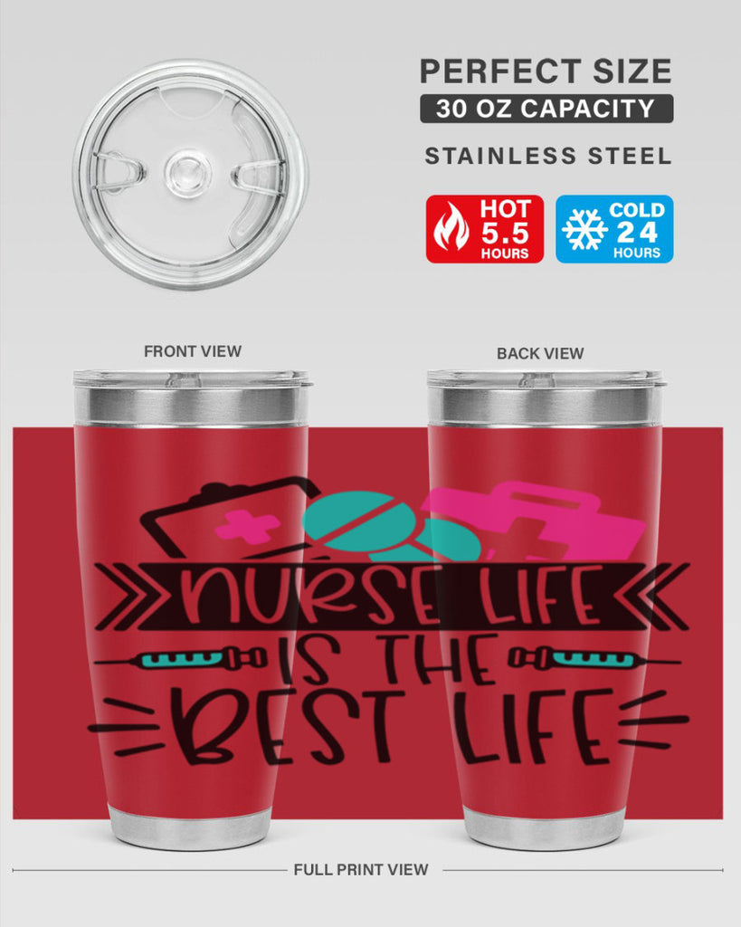 Nurse Life Is The Best Life Style Style 108#- nurse- tumbler