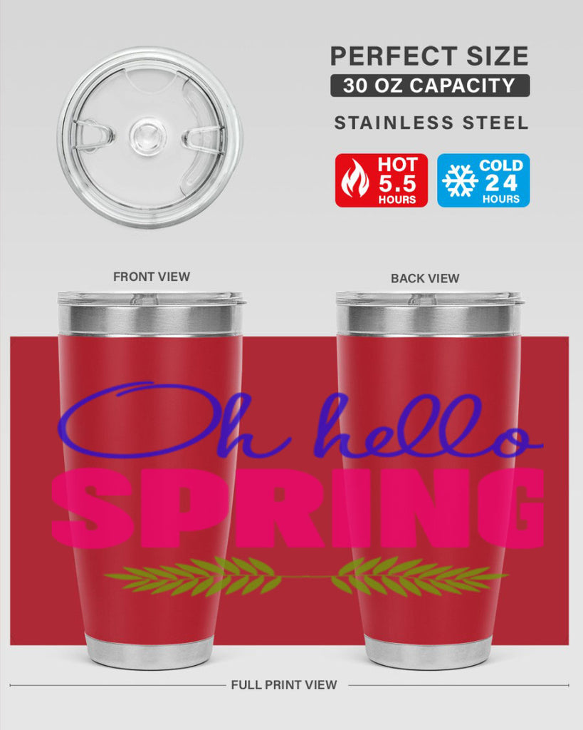 Oh Hello Spring 367#- spring- Tumbler