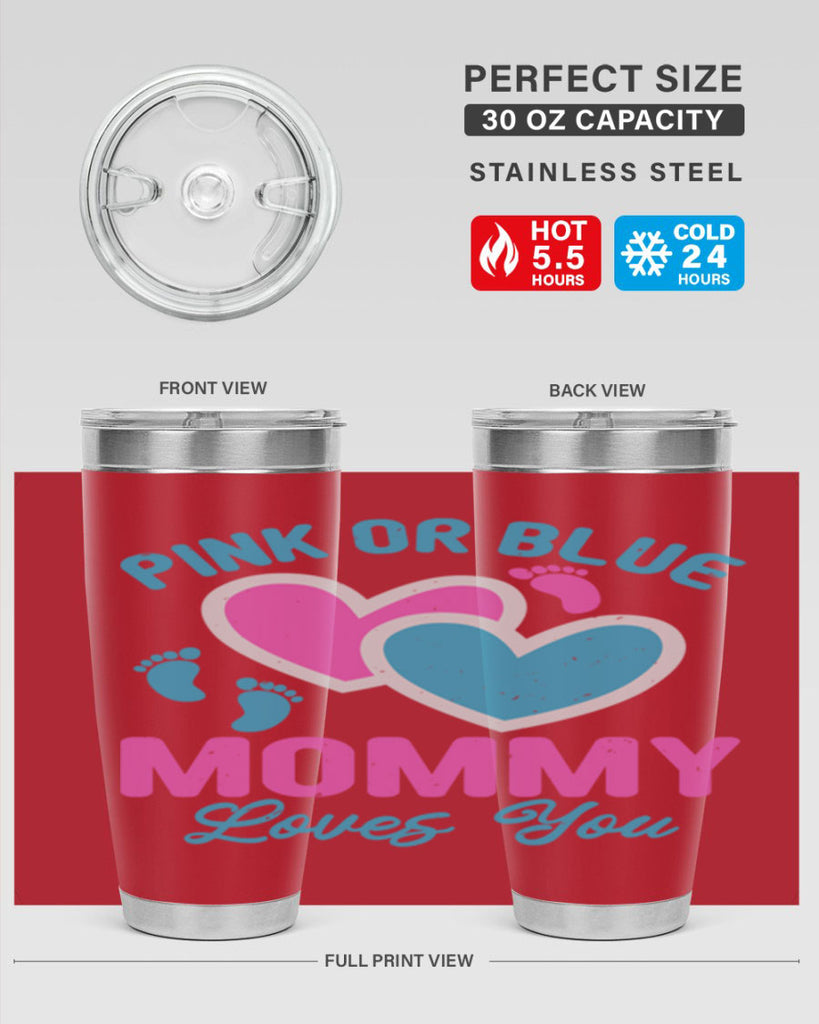 Pink or blue mommy loves you Style 180#- baby- tumbler