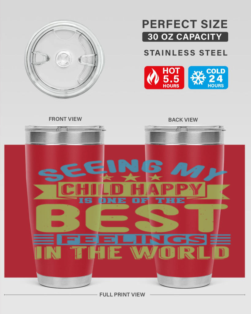 Seeing my child happy is the Best Feeling Style 175#- baby- tumbler