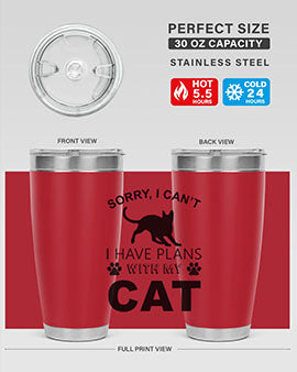 Sorry I Cant Style 116#- cat- Tumbler