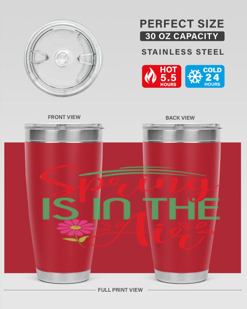 Spring Is In The Air 461#- spring- Tumbler