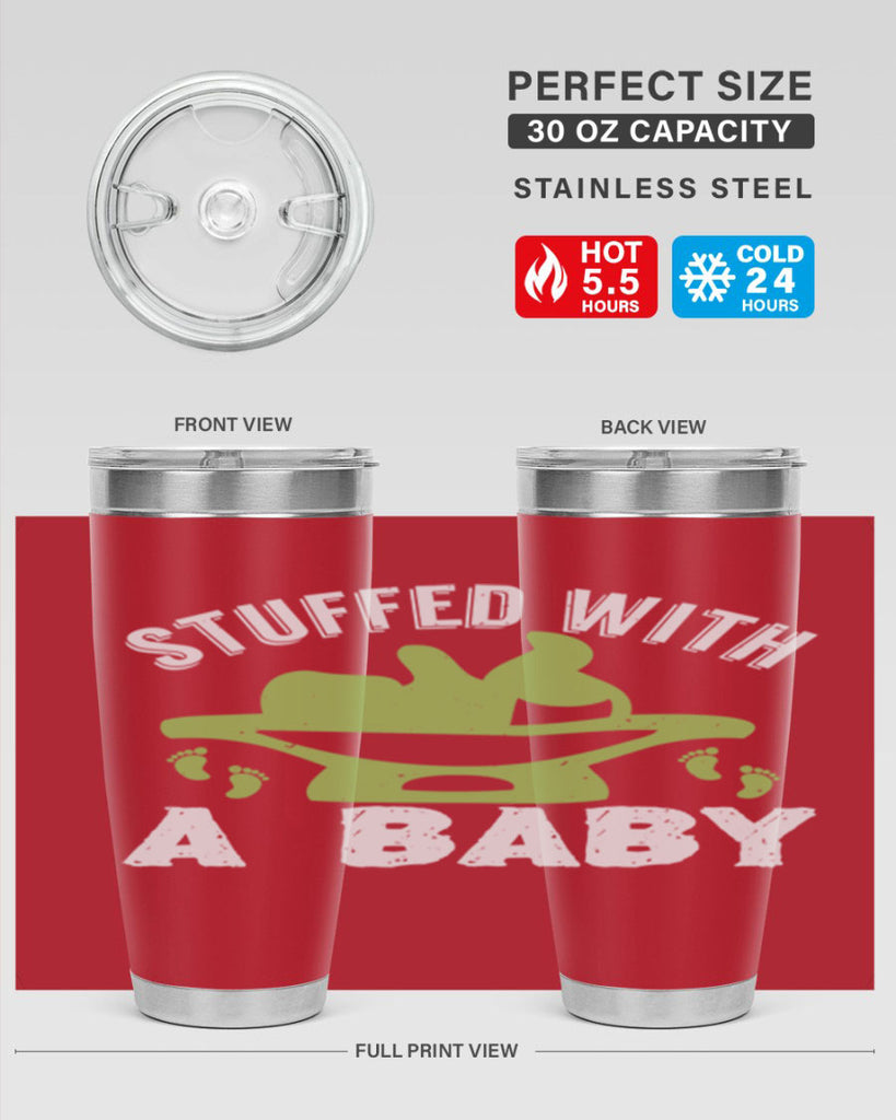Stuffed with a Baby Style 170#- baby- tumbler