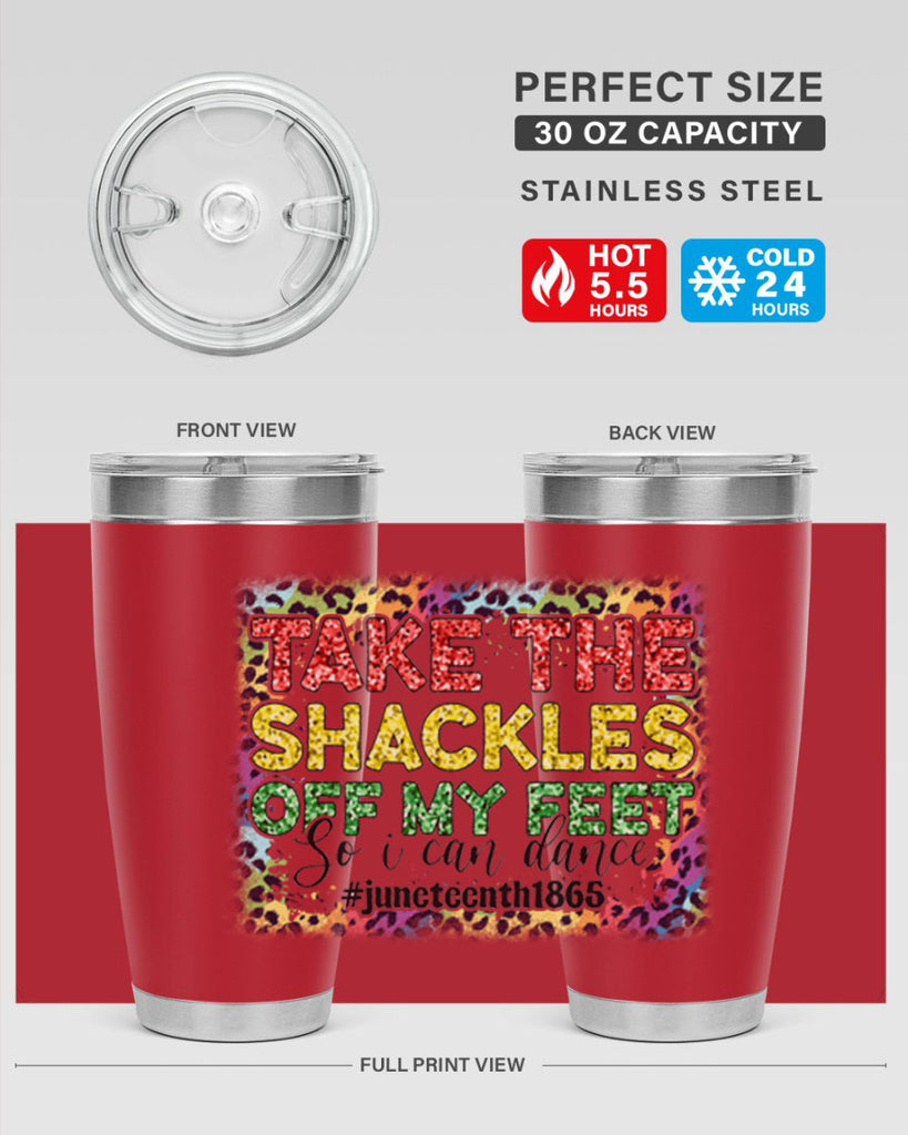 Take The Shackles Off My Feet Juneteenth 34#- Juneteenth- tumbler