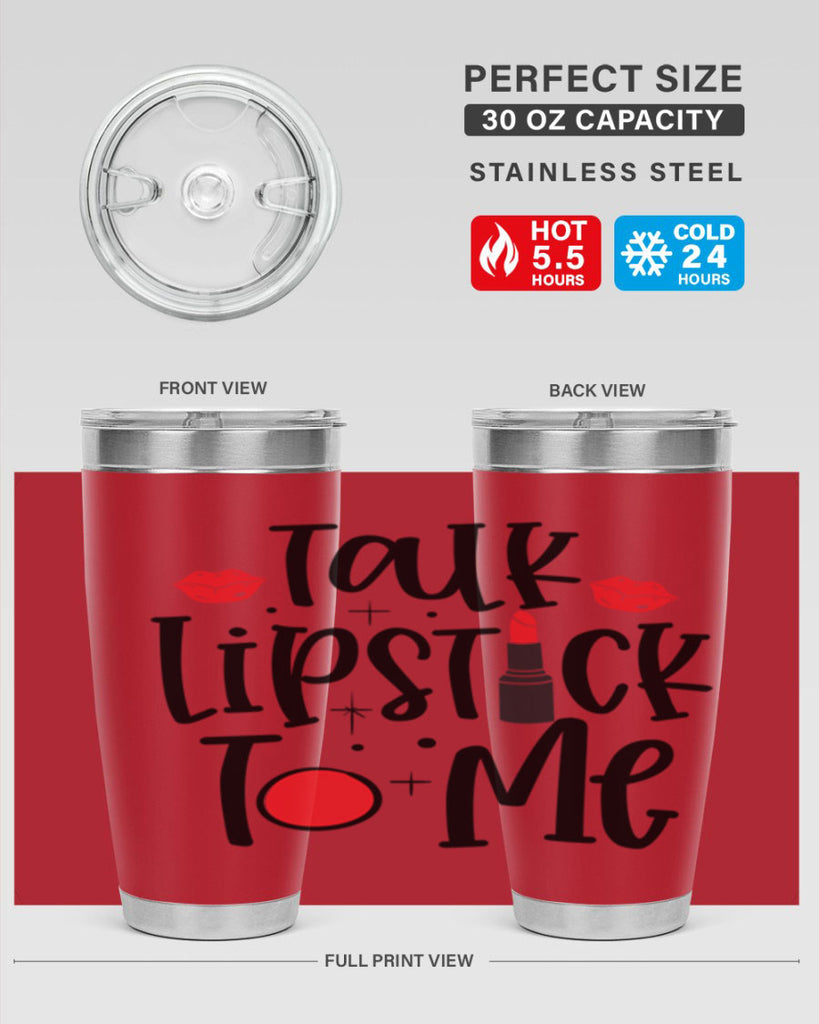 Talk Lipstick To Me Style 218#- make up- Tumbler