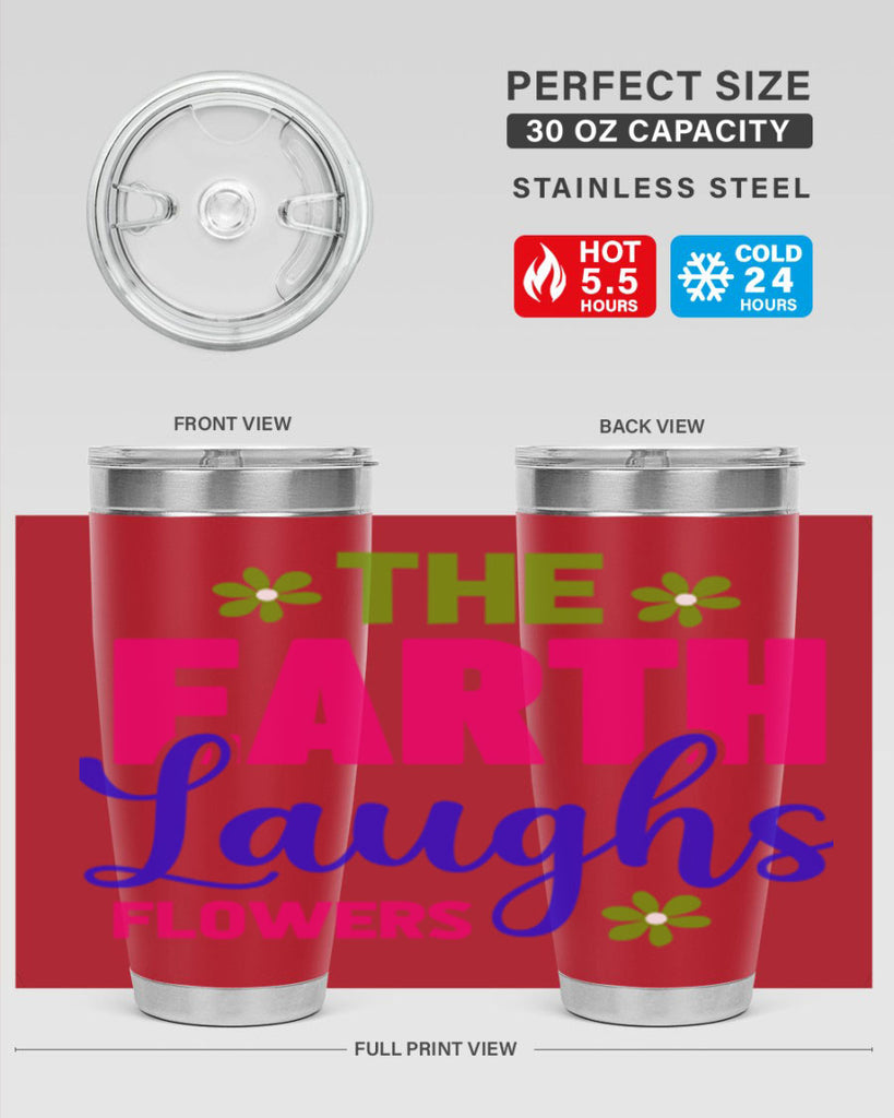 The Earth Laughs Flowers 530#- spring- Tumbler