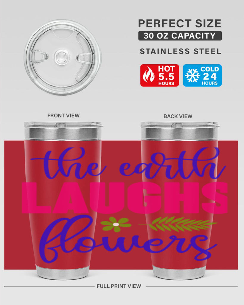 The Earth Laughs Flowers 531#- spring- Tumbler