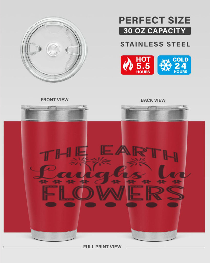 The earth laughs in flowers 533#- spring- Tumbler