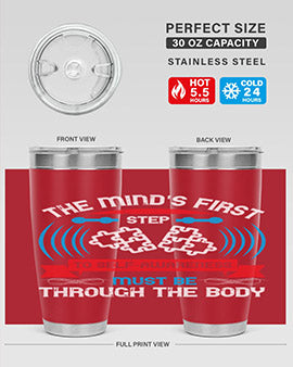 The minds first step to selfawareness must be through the body Style 19#- self awareness- Tumbler