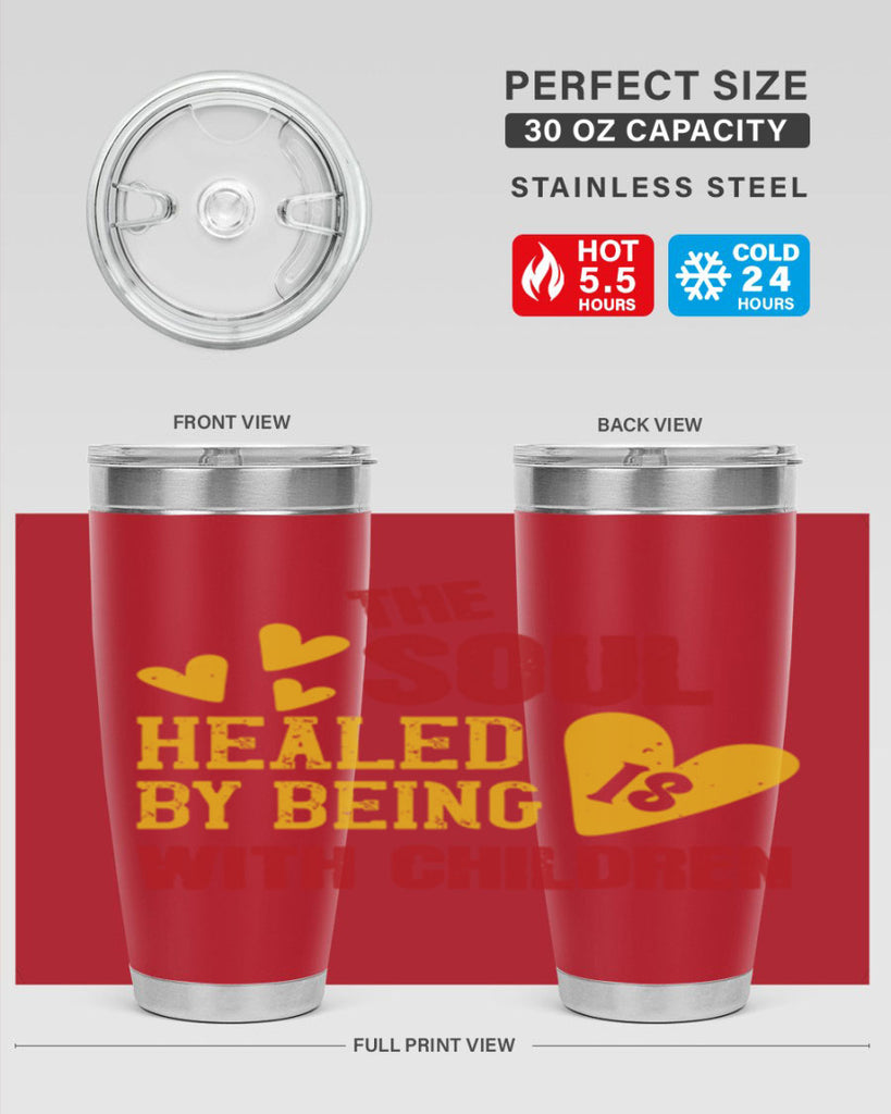 The soul is healed by being with children Style 14#- baby- Tumbler