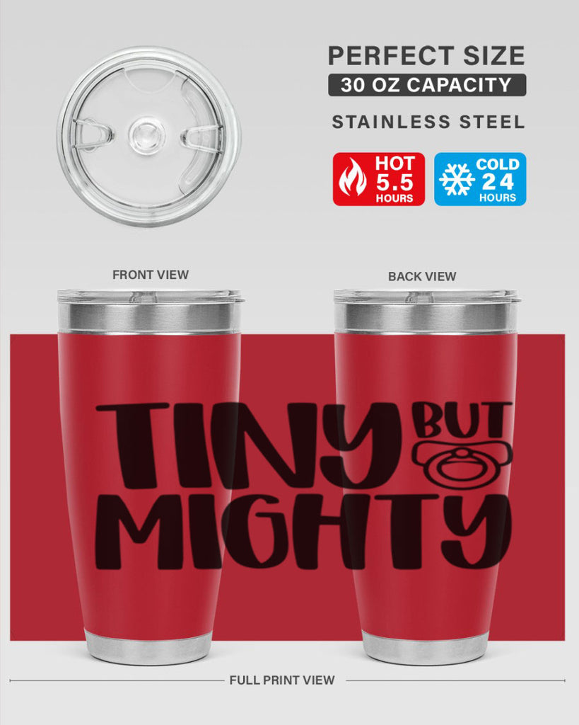 Tiny But Mighty Style 17#- baby- tumbler
