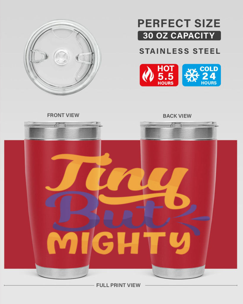 Tiny But Mighty Style 192#- baby- tumbler