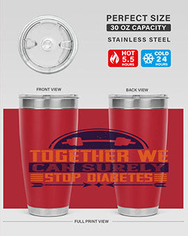 Together We Can Surely Stop Diabetes Style 8#- diabetes- Tumbler