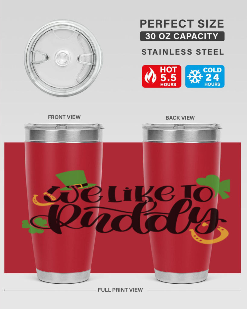 We Like To Puddy Style 18#- St Patricks Day- Tumbler