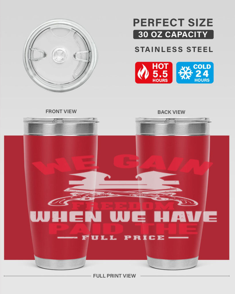 We gain freedom Style 55#- Fourt Of July- Tumbler