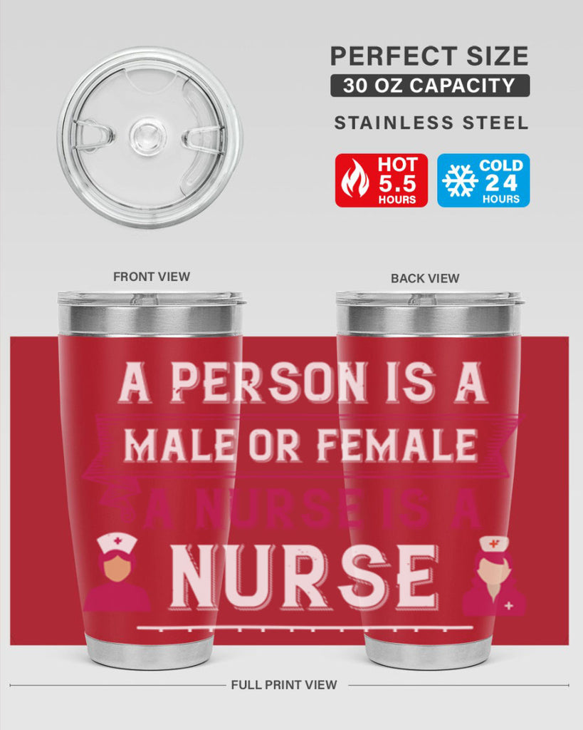 Whether a person is a male or female a nurse is a nurse Style 252#- nurse- tumbler