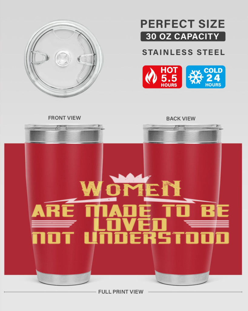 Women are made to be loved not understood Style 13#- womens day- Tumbler