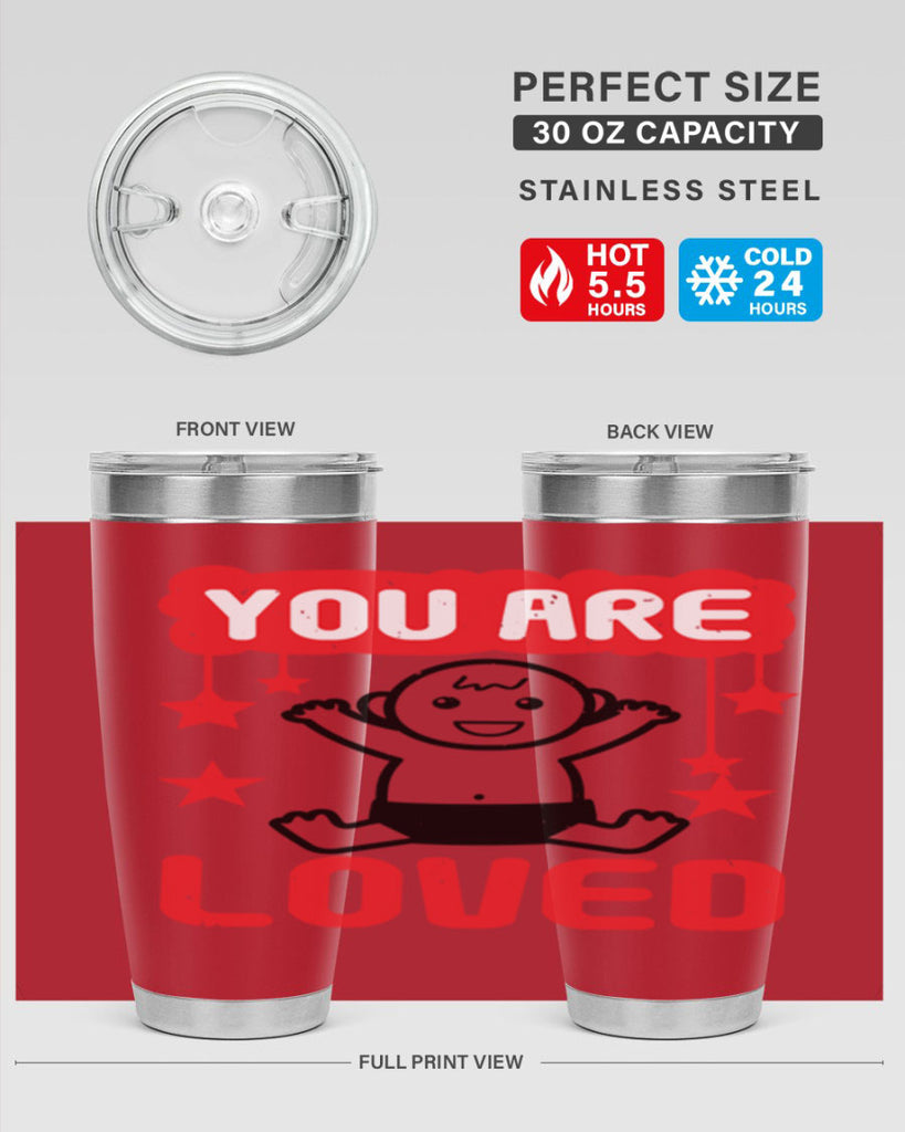 You are loved Style 5#- baby shower- tumbler