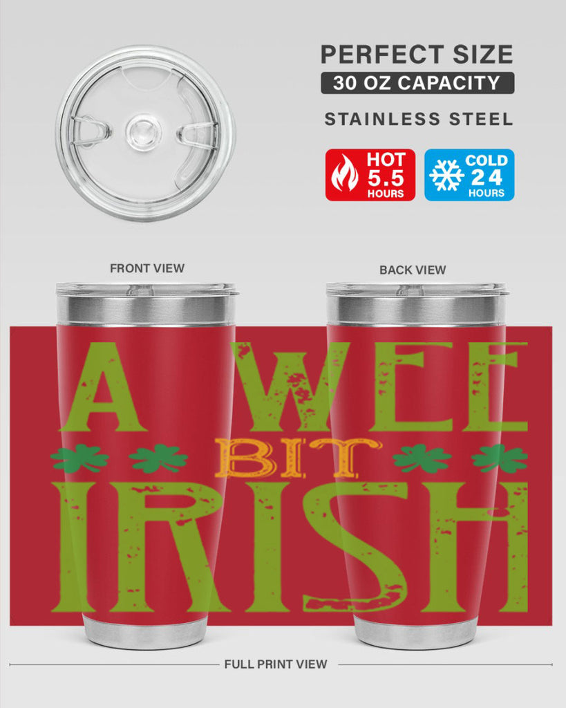 a wee bit irish Style 145#- St Patricks Day- Tumbler