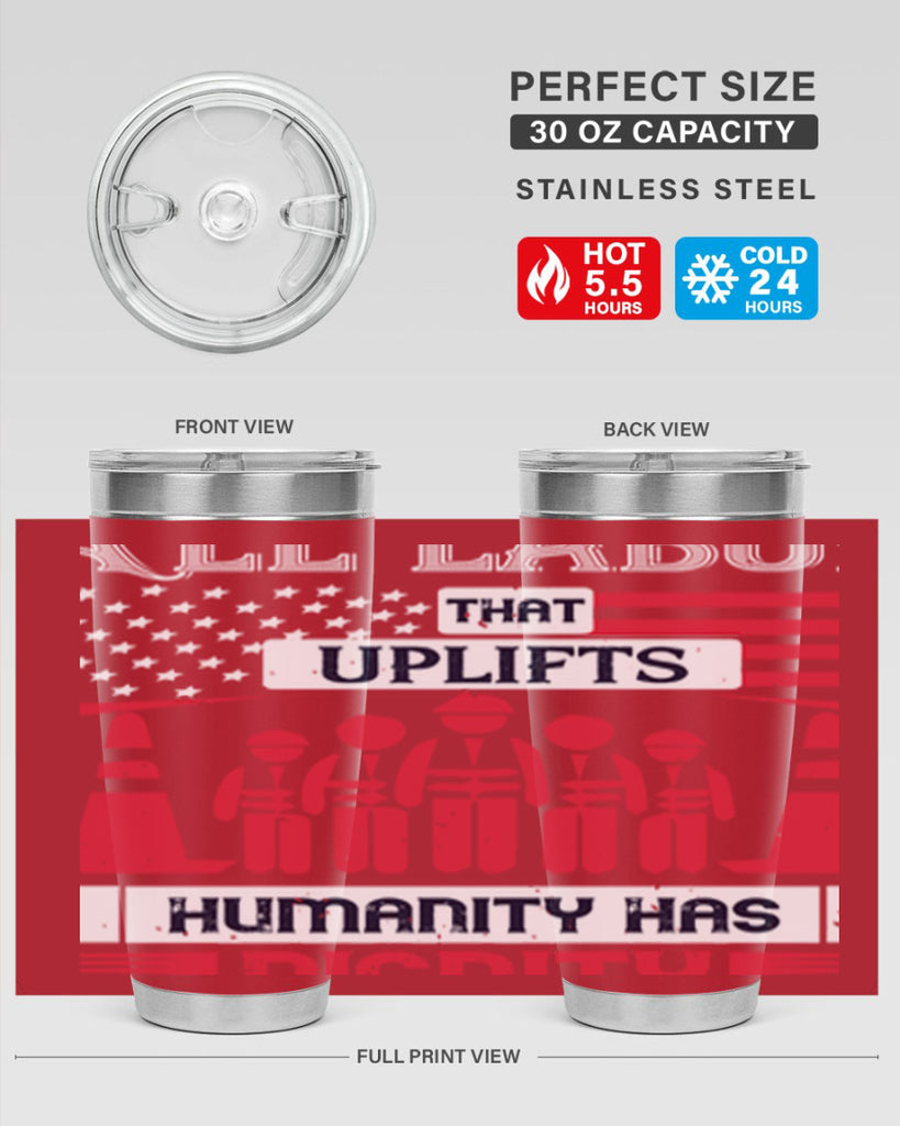 all labor that uplifts humanity has dignity 46#- labor day- Tumbler