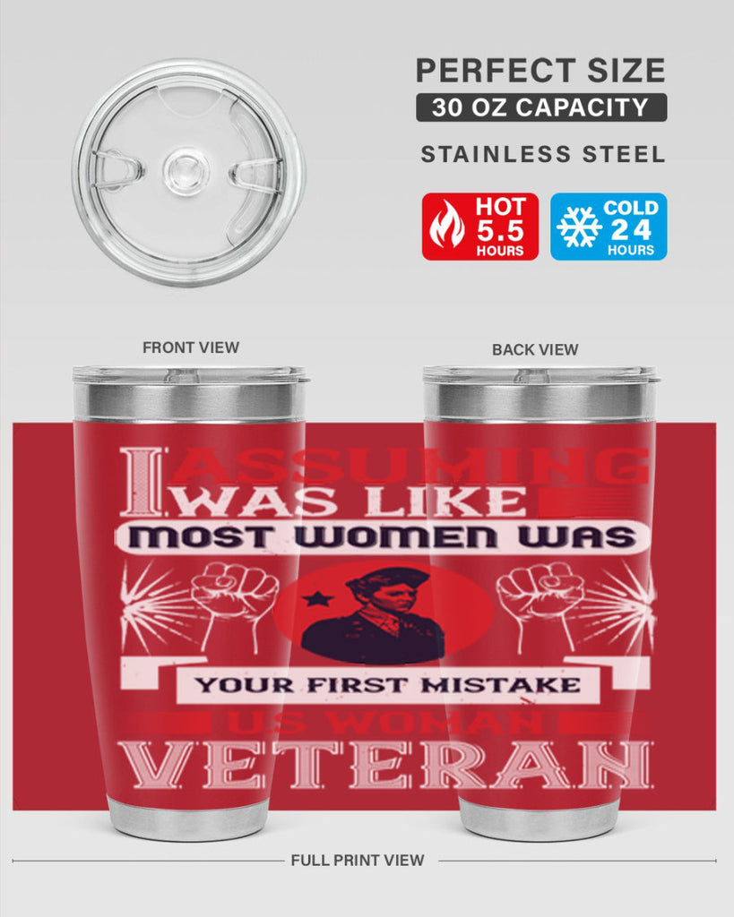 assuming i was like most women was your first misktake us women veteran 72#- Veterns Day- Tumbler