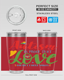 autism is proof that love doesnt i need words Style 7#- autism- Tumbler