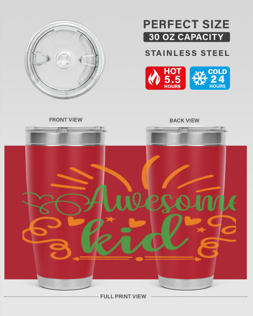 awesome kid 111#- fathers day- Tumbler