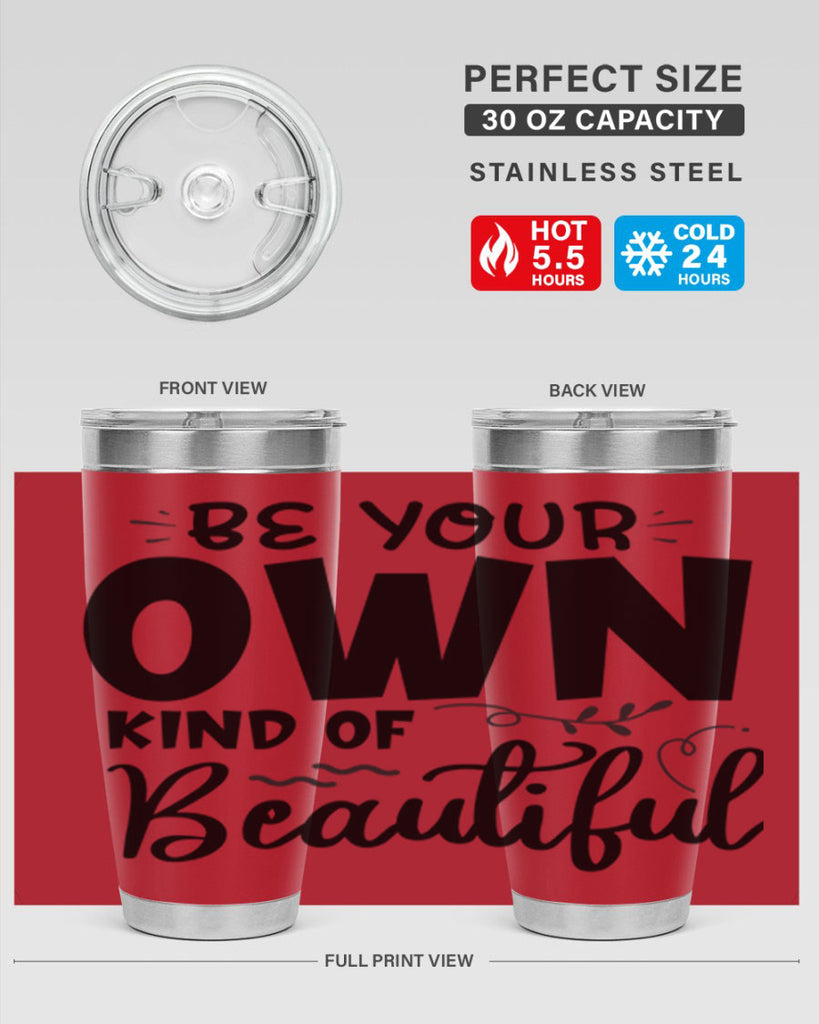 be your own kind of beautiful 90#- bathroom- Tumbler