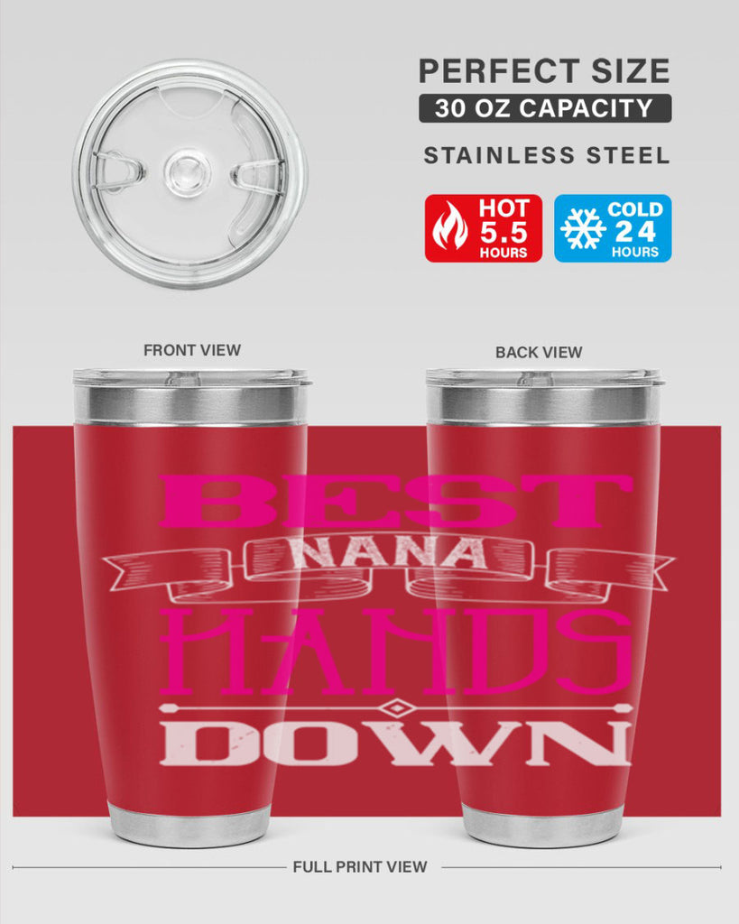 best nana hands down 35#- grandma - nana- Tumbler
