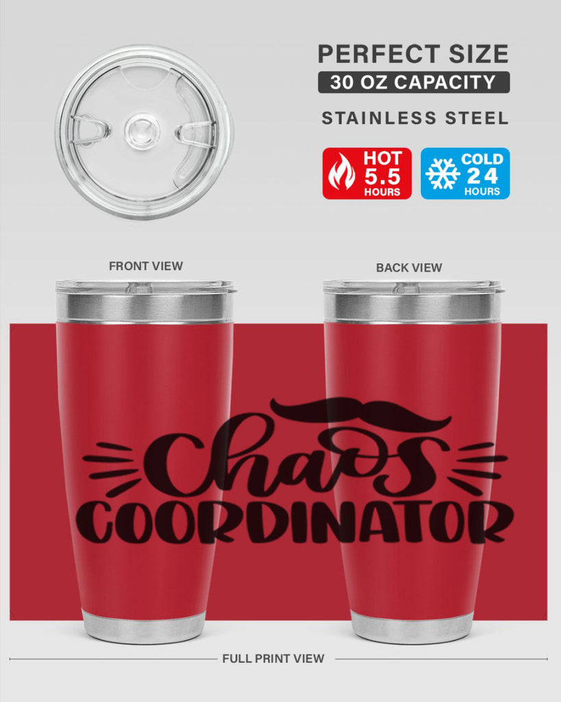 chaos coordinator 68#- fathers day- Tumbler