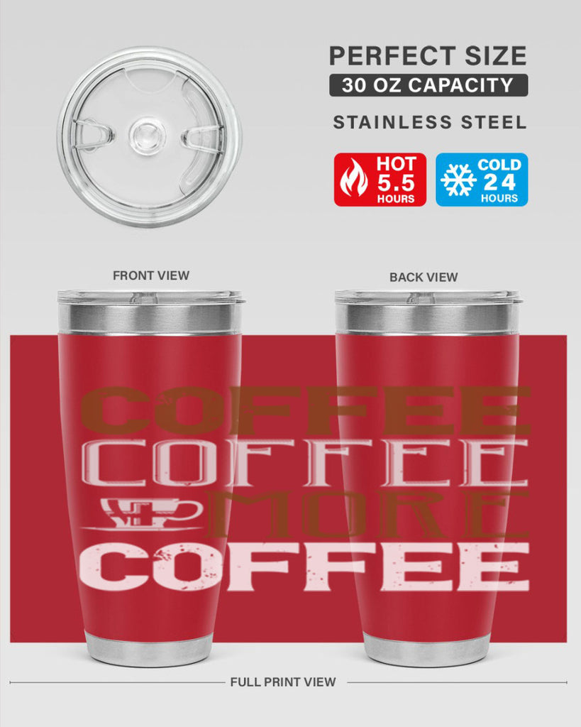 coffee coffee more coffee 283#- coffee- Tumbler