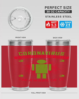 coronavirus i dont give a shit im aware of it Style 3#- corona virus- Tumbler