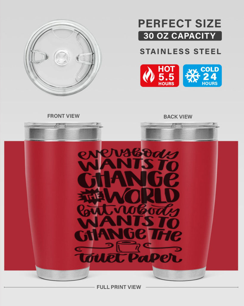 everybody wants to change the world 41#- bathroom- Tumbler