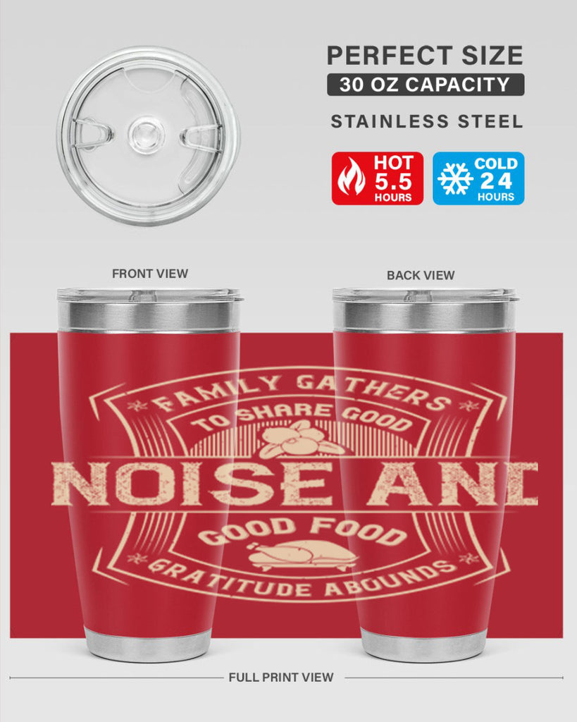 family gathers to share good noise and good food gratitude abounds 48#- thanksgiving- Tumbler
