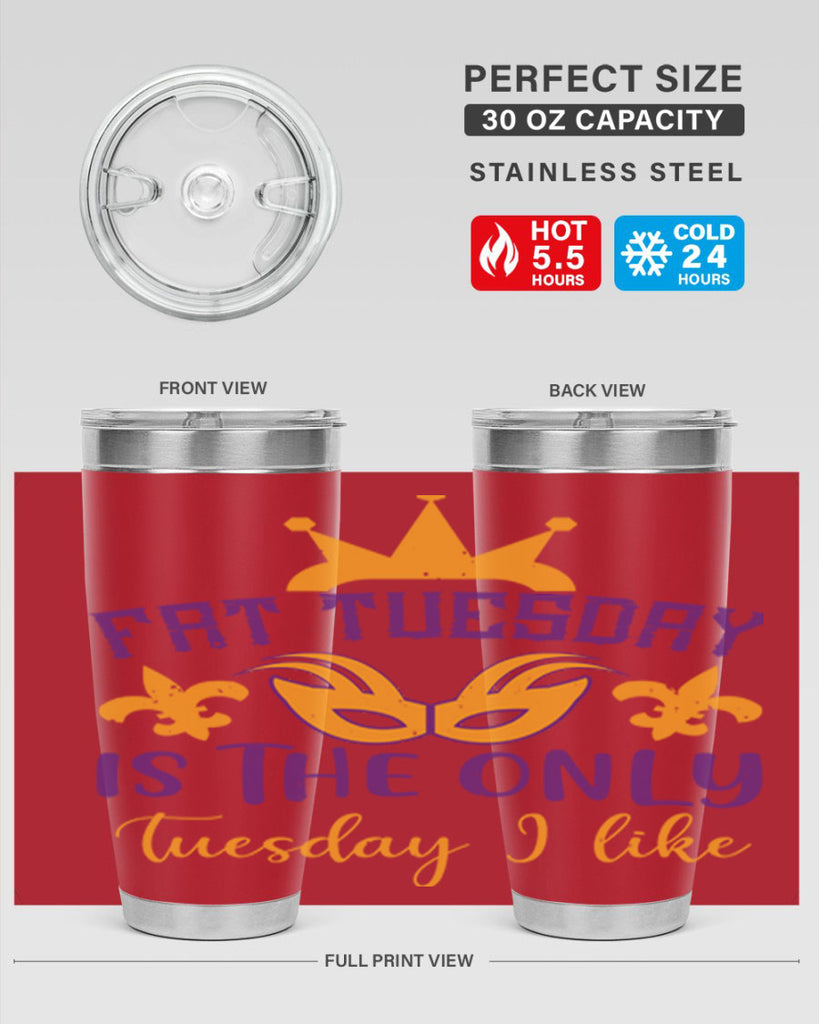 fat tuesday is the only tuesday i like 87#- mardi gras- Tumbler