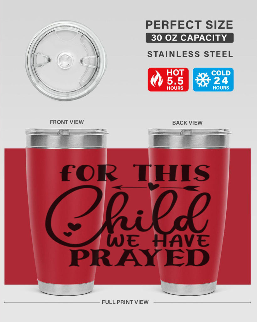for this child we have prayed Style 265#- baby- tumbler